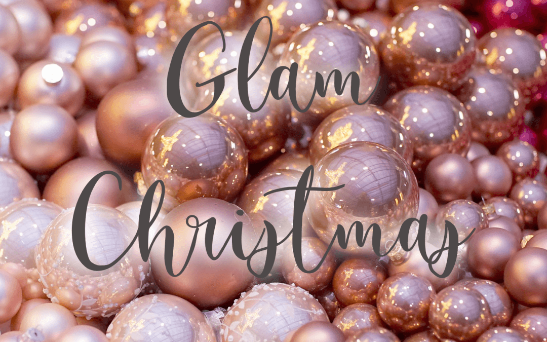 Everything You Need for a Glam Christmas