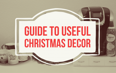 Guide to Useful Christmas Decor